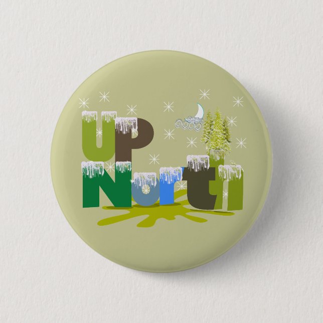 UpNorth Gifts and Apparel Pinback Button (Front)
