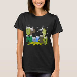 UpNorth Gifts and Apparel T-Shirt