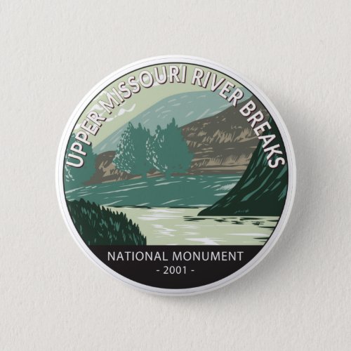 Upper Missouri River Breaks National Monument  Button