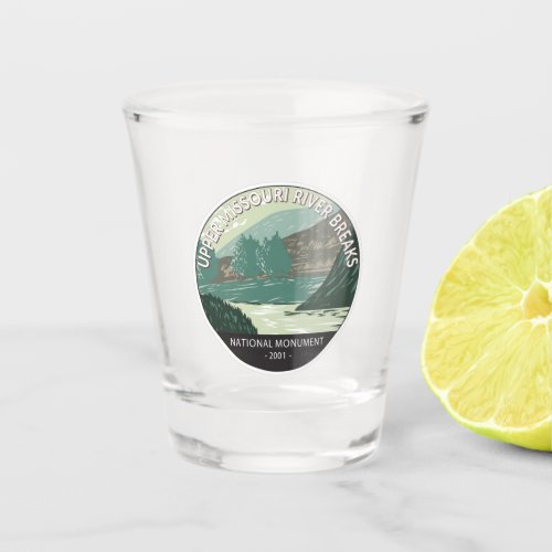 Upper Missouri River Breaks National Monument   Shot Glass