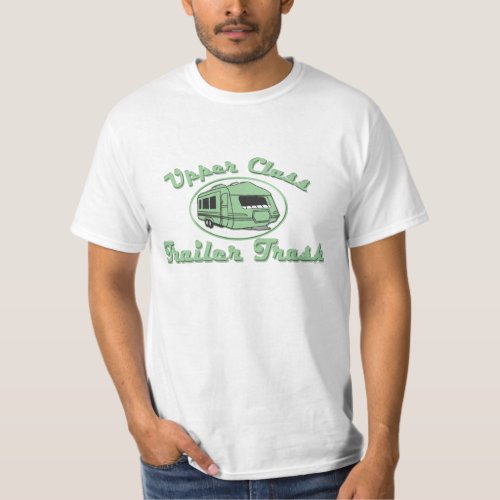 Upper Trailer Trash T_Shirt