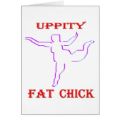 Uppity Fat Chick (Front)