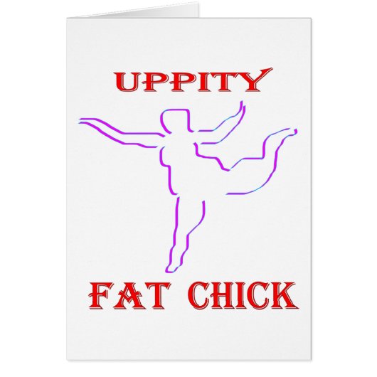 Uppity Fat Chick Cards (Front)
