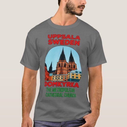 Uppsala Domkyrka Sweden T_Shirt