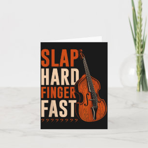 Upright B Slap Hard Finger Fast, Funny Double B Fi Card