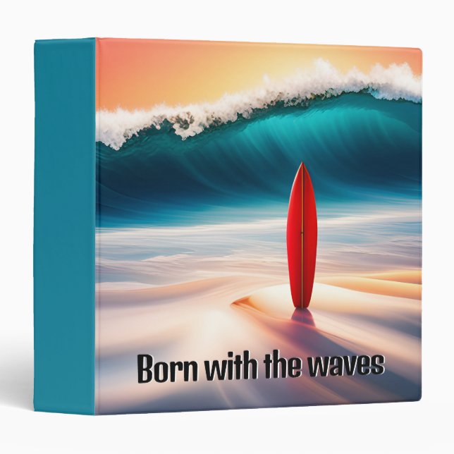 Upright Surfboard With Surfer Quote 3 Ring Binder (Front/Spine)