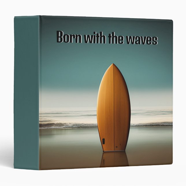 Upright Wooden Surfboard With Surfer Quote 3 Ring Binder (Front/Spine)