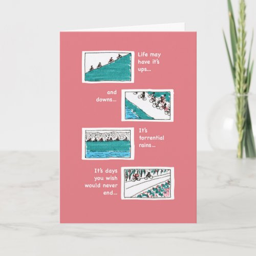 Ups  Downs Pink There for You Greeting Card