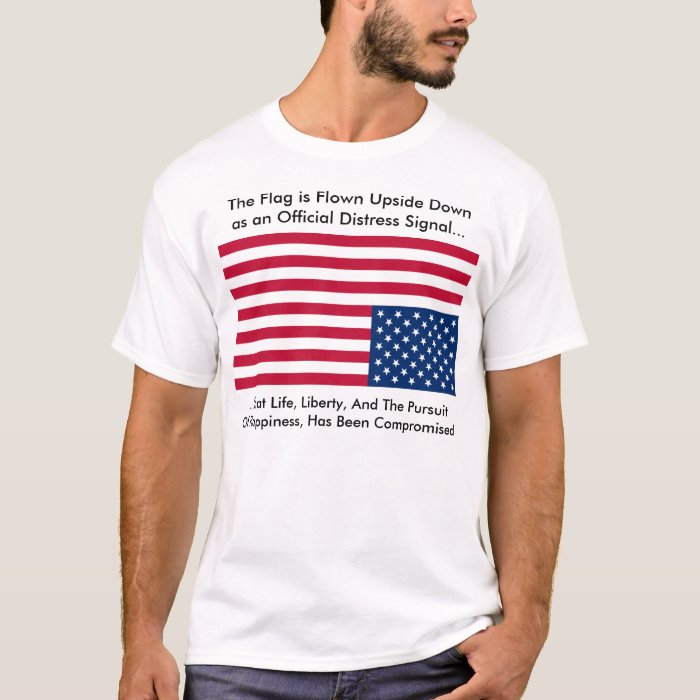 Upside Down Flag T Shirt Zazzle   Upside Down Flag T Shirt Rc67140445c054dc6825249af516e0573 K2gr0 700 