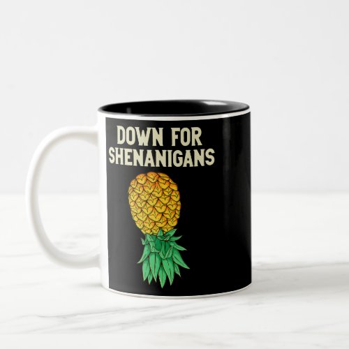 Upside Down Pineapple Down For Shenanigans Funny S Two_Tone Coffee Mug