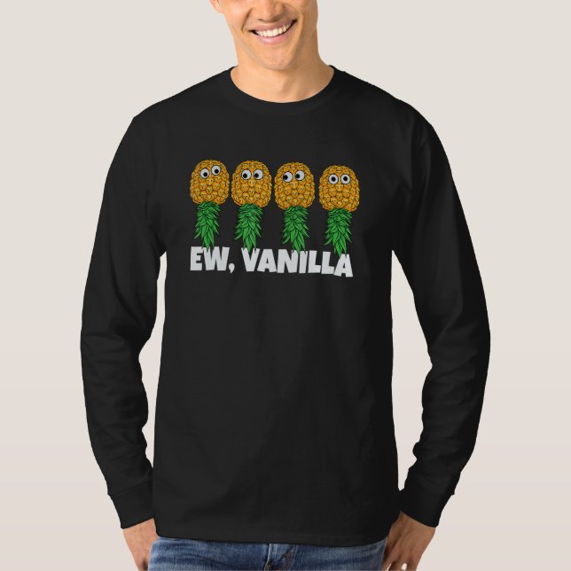 Upside Down Pineapple Ew Vanilla  Swinger Men Wome T-Shirt (Front)