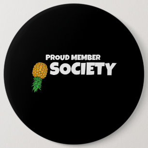 Upside Down Pineapple Proud Member Swinger Society Button