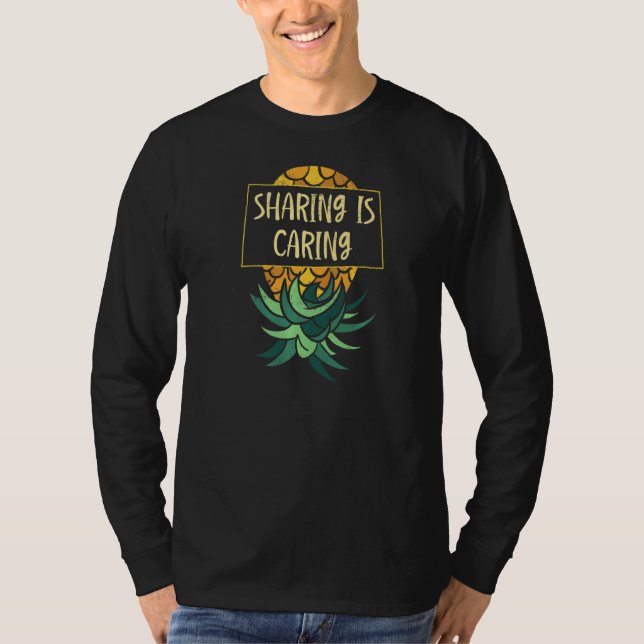 Upside Down Pineapple Sharing Caring Swinger T-Shirt (Front)
