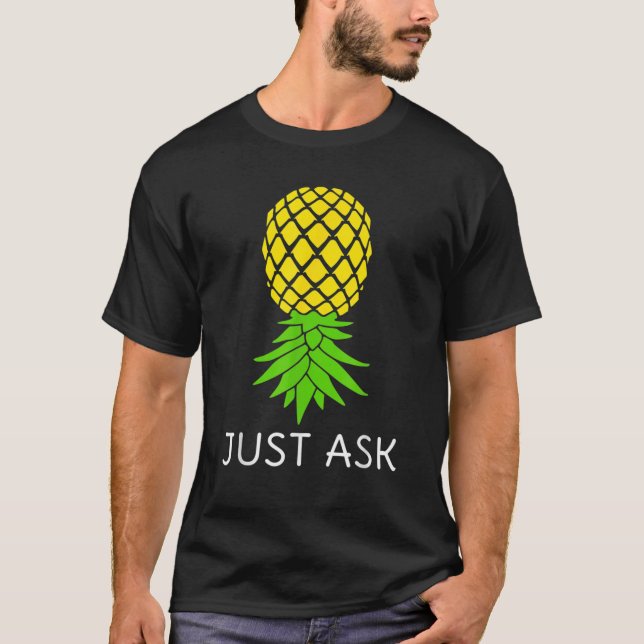 Upside Down Pineapple Sharing Swinger T-Shirt (Front)