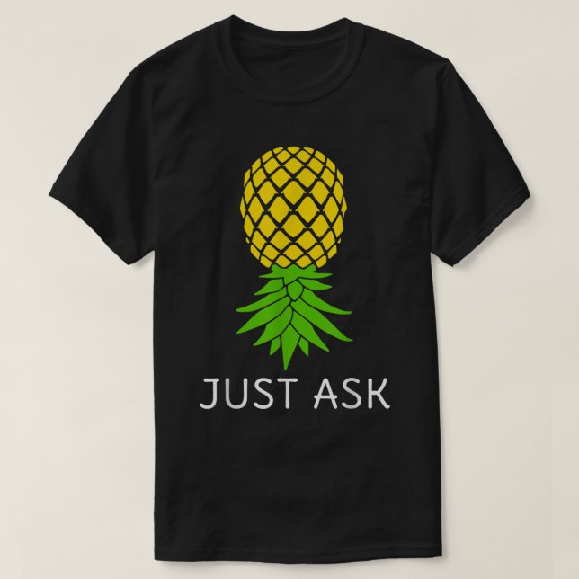 Upside Down Pineapple Shirt Sharing Swinger  (Design Front)