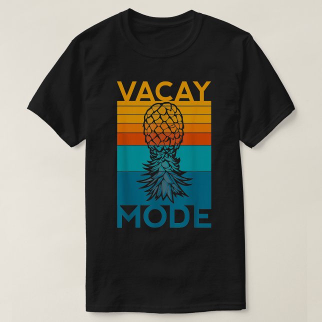 Upside Down Pineapple Vacay Mode Swinger Couple Re T-Shirt (Design Front)
