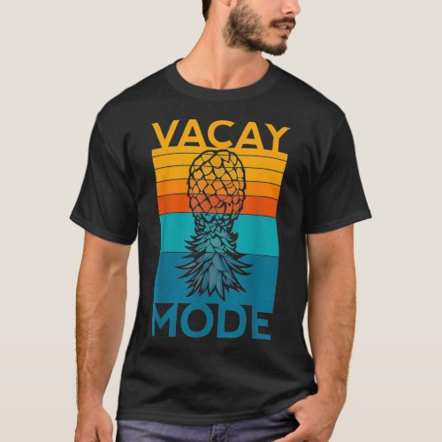 Upside Down Pineapple Vacay Mode Swinger Couple Re T_Shirt