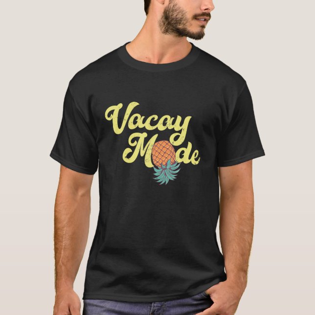 Upside Down Pineapple Vacay Mode Vacation Funny Sw T-Shirt (Front)
