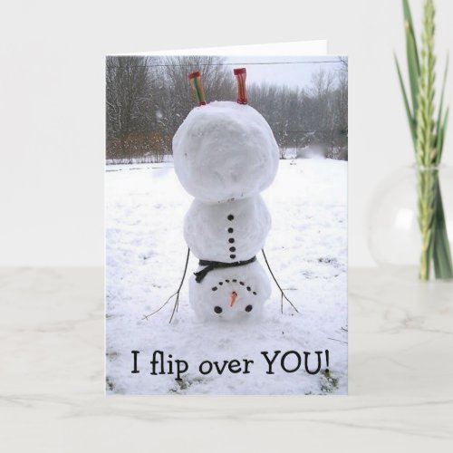 UPSIDE DOWN SNOWMAN FLIPS FOR YOU BIRTHDAY CARD