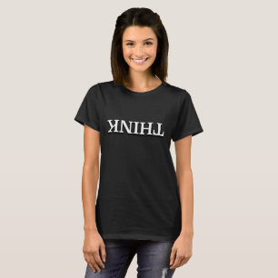 Upside Down THINK Shirt   AA Slogan Tee