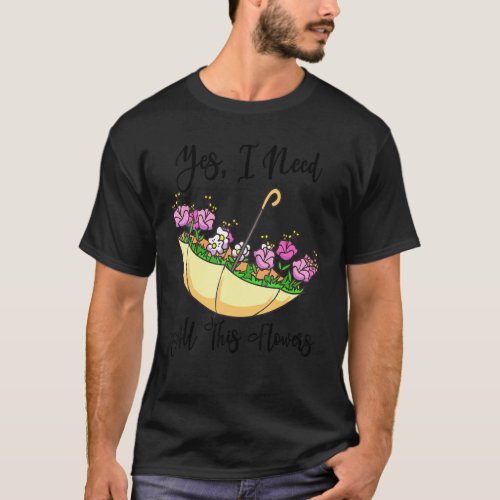 Upside Down Umbrella Filled With Flowers Gardening T-Shirt