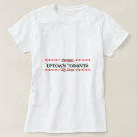 [ Thumbnail: Uptown Toronto - My Home (Pink & Red Hearts) T-Shirt ]