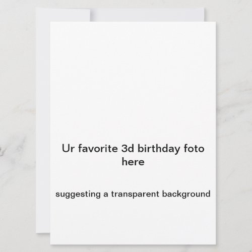 "Ur fav. 3d birthda foto here" Invitation