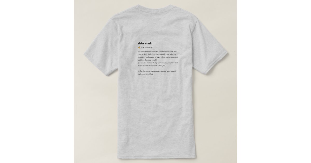 Urban Dictionary "shirt mask" tshirt Zazzle
