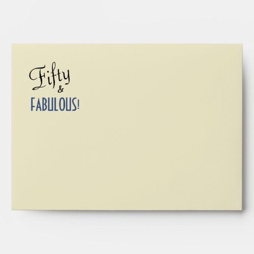 Urban Ecru Fifty &amp; FABULOUS Return Address Printed Envelope