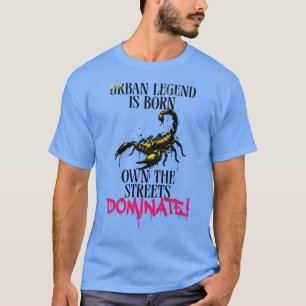 Urban Legend Scorpion – Dominate Streetwear Dark T-Shirt
