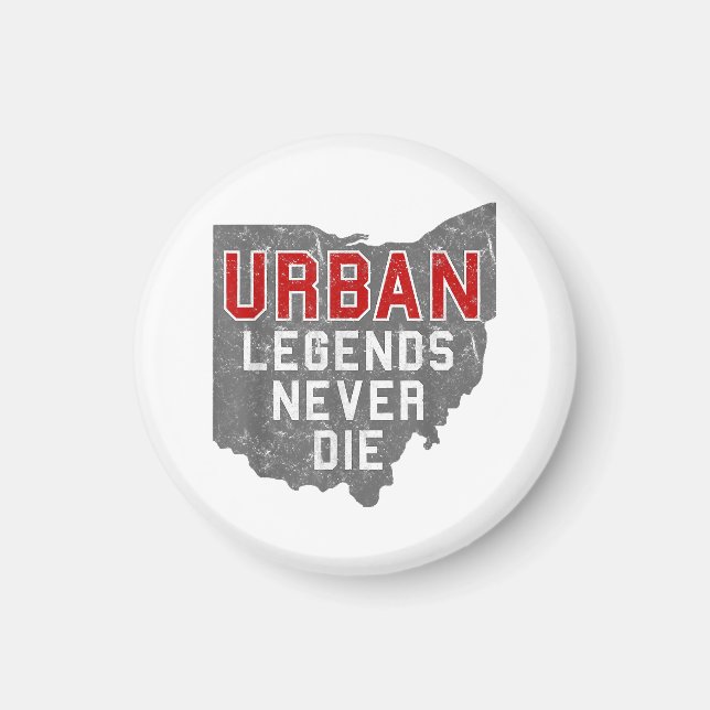 Urban Legends Never Die State of Ohio Distressed  Magnet (Front)