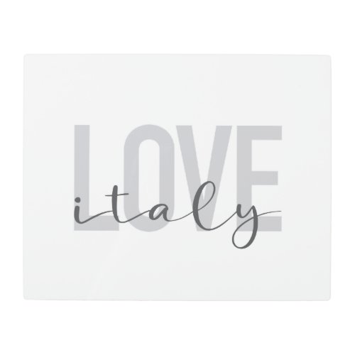 Urban modern simple cool design Love Italy Metal Print