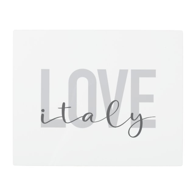 Urban, modern, simple, cool design Love Italy Metal Print (Front)