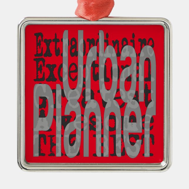 Urban Planner Extraordinaire Metal Ornament (Front)