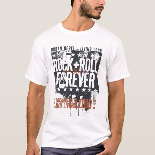 Urban Rebel Living Loud Rock  Roll Forever advert T_Shirt