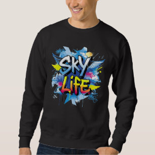Urban Street Art Skydiving Graffiti SKY LIFE Sweatshirt
