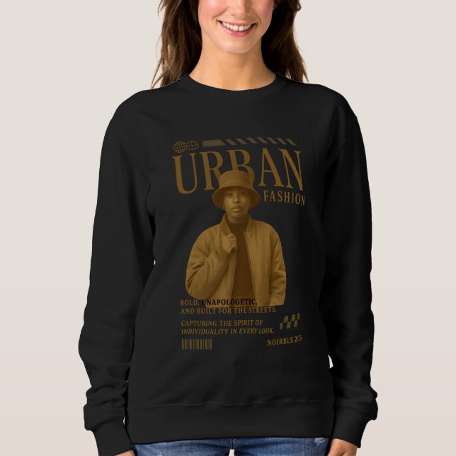 Urban Streetwear Poster – Bold Black Woman T-Shirt Sweatshirt (Front)