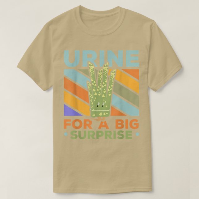 Urine For A Big Surprise Asparagus Garden Vegetabl T-Shirt (Design Front)