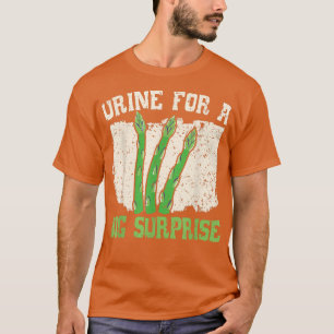 Urine For A Big Surprise Asparagus Vegetable Veget T-Shirt