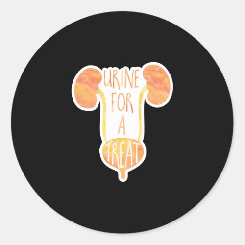 Urine for a treat Funny medical pun Classic Round Sticker