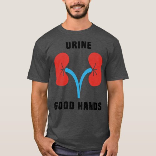 Urine Good Hands 3 T_Shirt