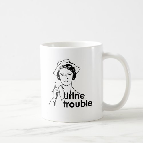 URINE TROUBLE COFFEE MUG