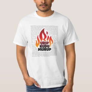 Urip Kudu Murup - Falsafah Jawa T-Shirt