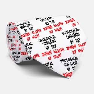 Urological Surgeon Zombie Slayer Joke Neck Tie