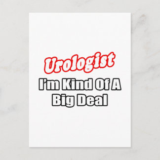 Urologist...Big Deal Postcard