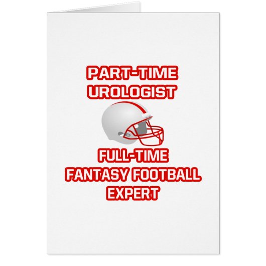 Urologist .. Fantasy Football Expert (Front)