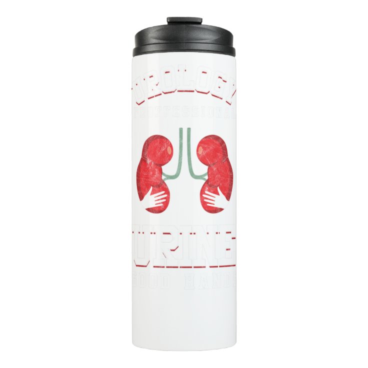 Urologist Urine Good Hands Urology Puns Urology Pr Thermal Tumbler Zazzle