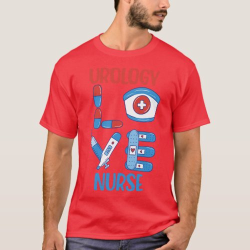 Urology Nurse Love Nursing Design T_Shirt