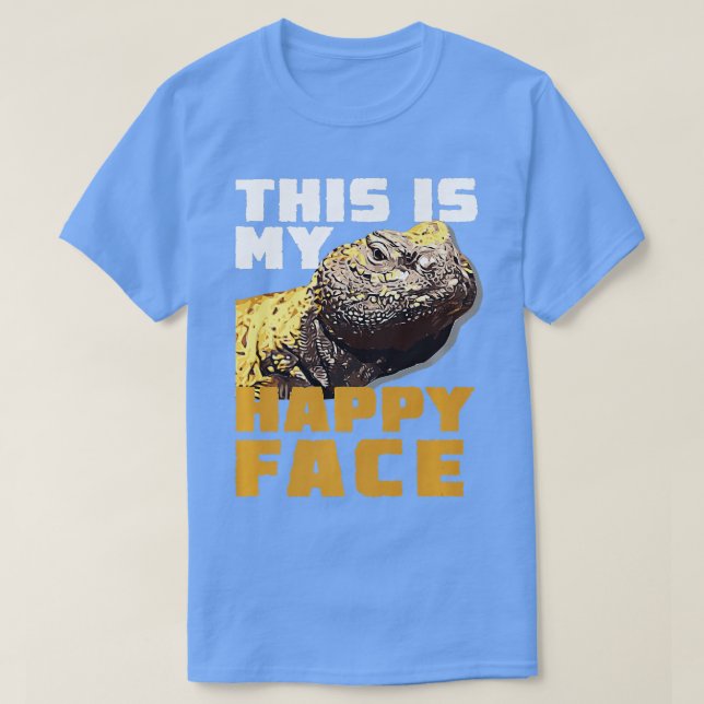 Uromastyx This Is My Happy Face Funny Pet Dabb Liz T-Shirt (Design Front)