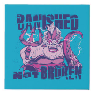 Ursula Banished Not Broken Faux Canvas Print